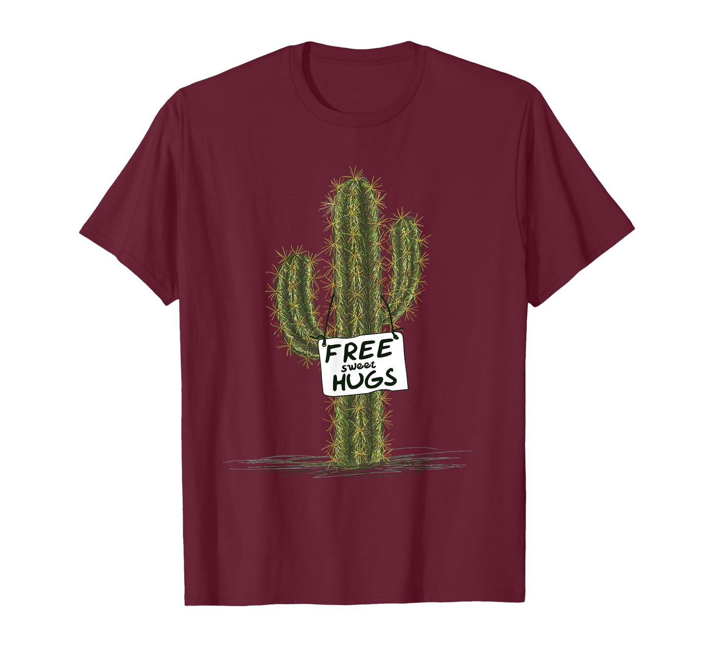 Cactus Cacti Funny Art Humor Free Sweet Hugs T-Shirt