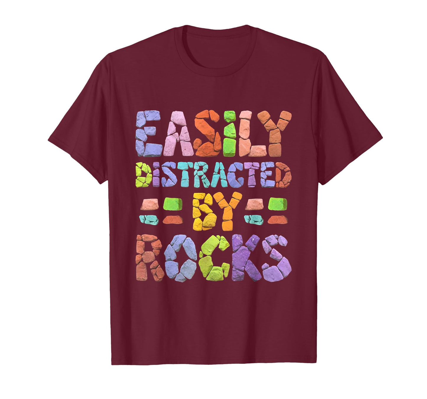 Easily Distracted By Rocks T-Shirt