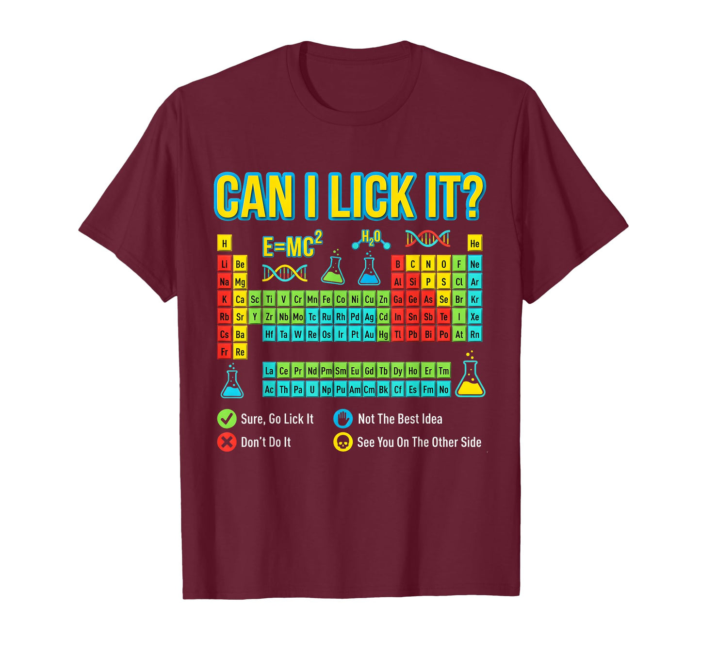 Can I Lick It Chemistry Periodic Table Funny Science Teacher T-Shirt