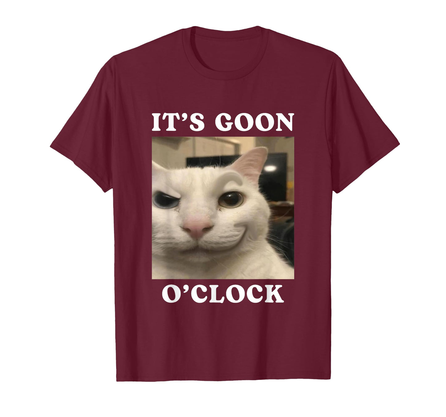 It's Goon O'clock Funny Cat T-Shirt