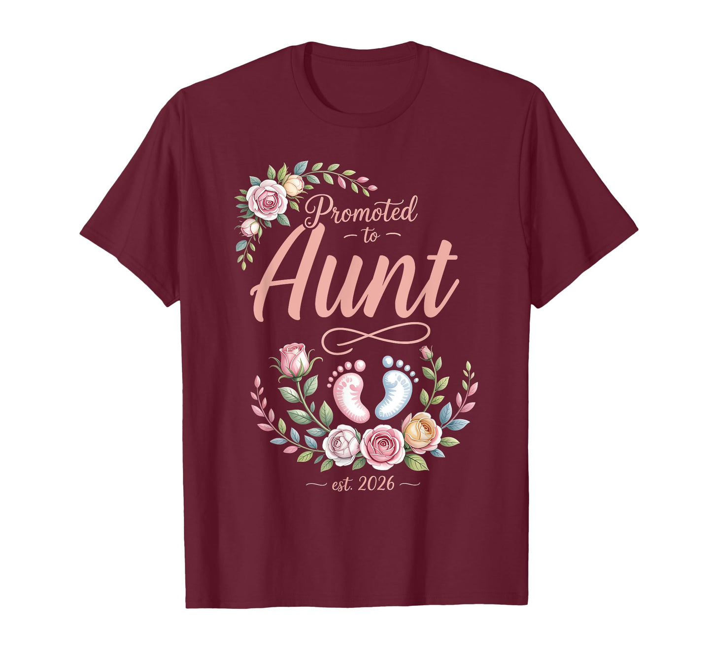 Promoted to Aunt Est 2026 Floral Women Men Mothers Day T-Shirt