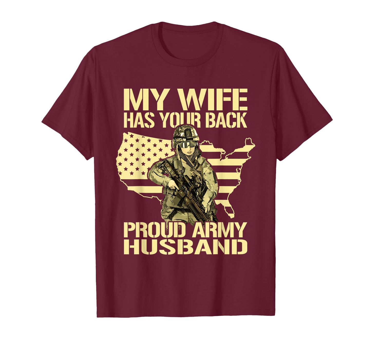 My Wife Has Your Back - Proud Army Husband Military Spouse T-Shirt
