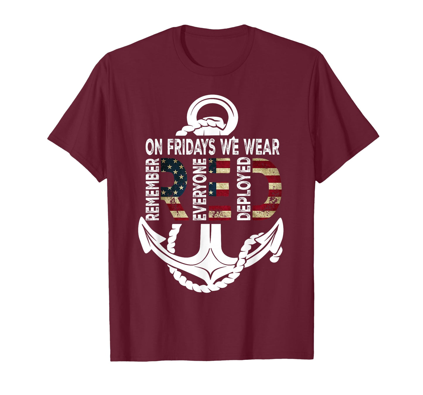 On Fridays We Wear Red Remember Everyone Deployed Navy T-Shirt