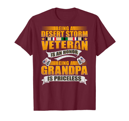 Being Desert Storm Veteran Is An Honor Grandpa Is Priceless T-Shirt