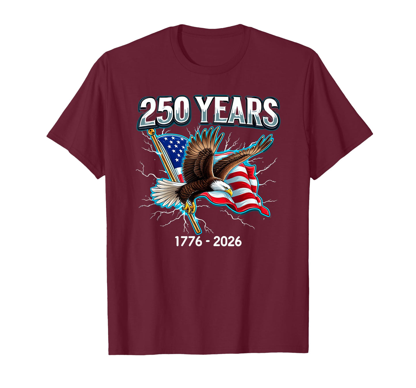 250 Years 1776-2026 American Flag Pride Eagle T-Shirt