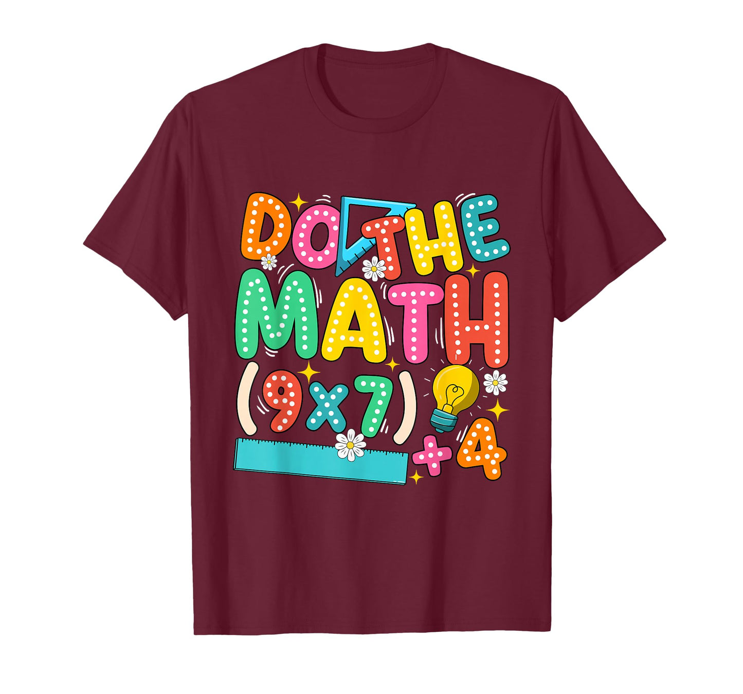 Do The Math 67 Meme Funny Six Seven Teacher T-Shirt