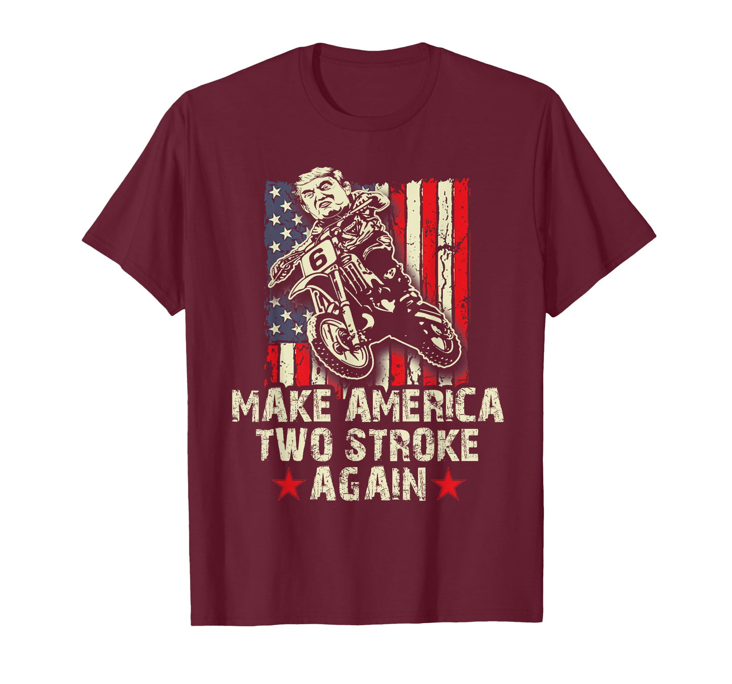 Make America Two Stroke Again shirt. Biker for Trump T-shirt T-Shirt