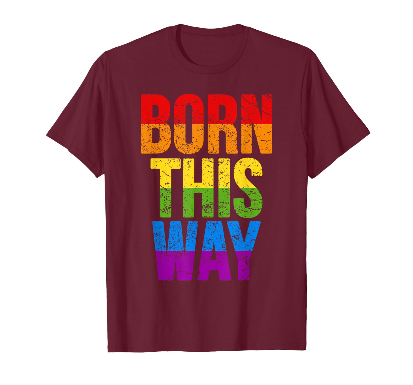 LGBTQ Born This Way Gift T-Shirt