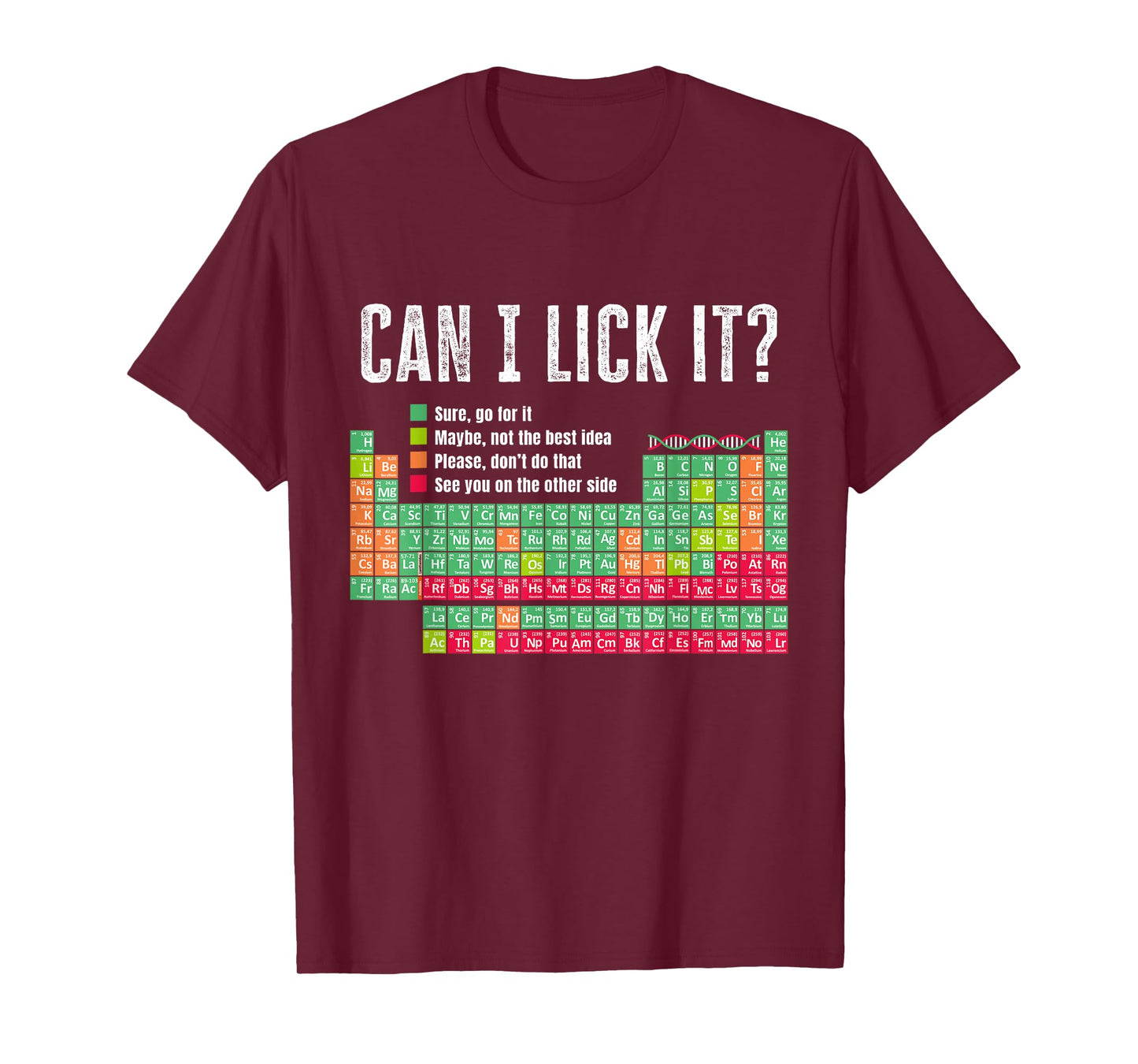 Can I Lick It Funny Periodic Table Science Humor T-Shirt