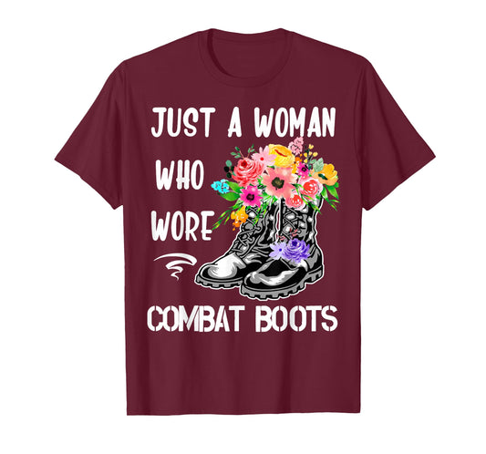 Just a Woman Who Wore Combat Boots Flowers Veteran's Day T-Shirt