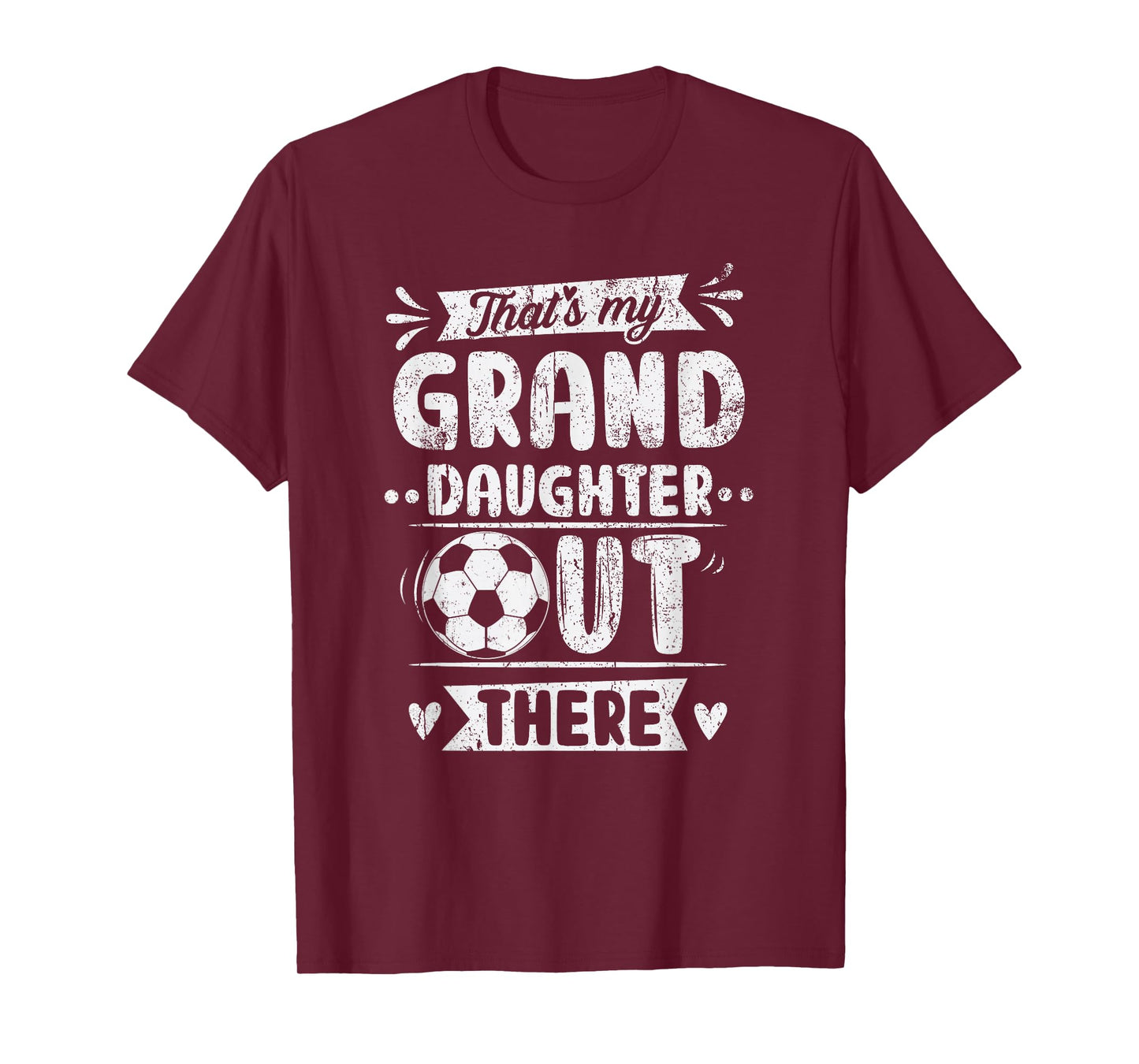 That's My Granddaughter Out There Soccer Grandma Grandpa T-Shirt