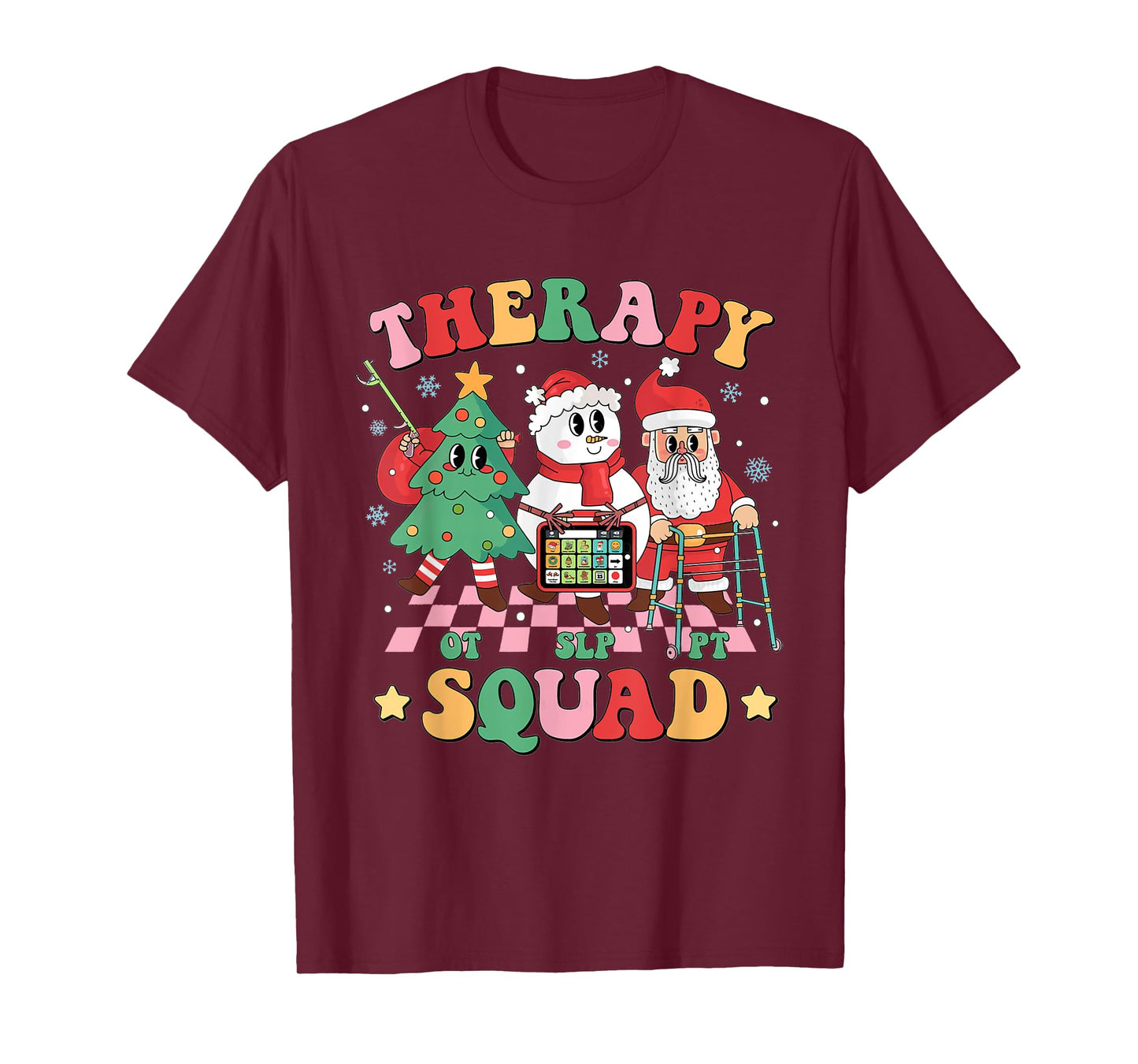 Christmas Therapy Squad SLP OT PT Therapy Team Santa Snow T-Shirt