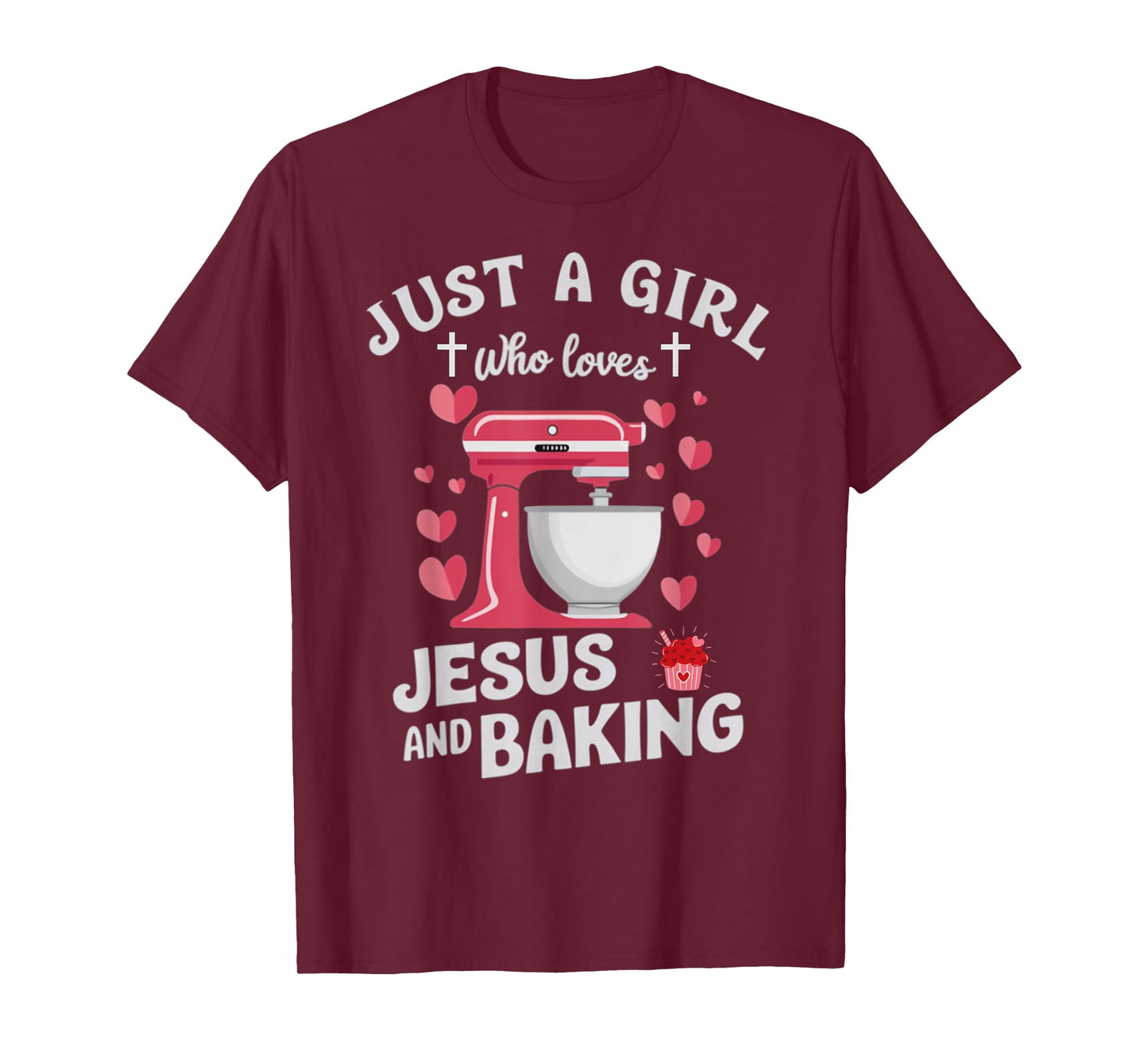 Christian Baking Just A Girl Who Loves Jesus And Baking T-Shirt