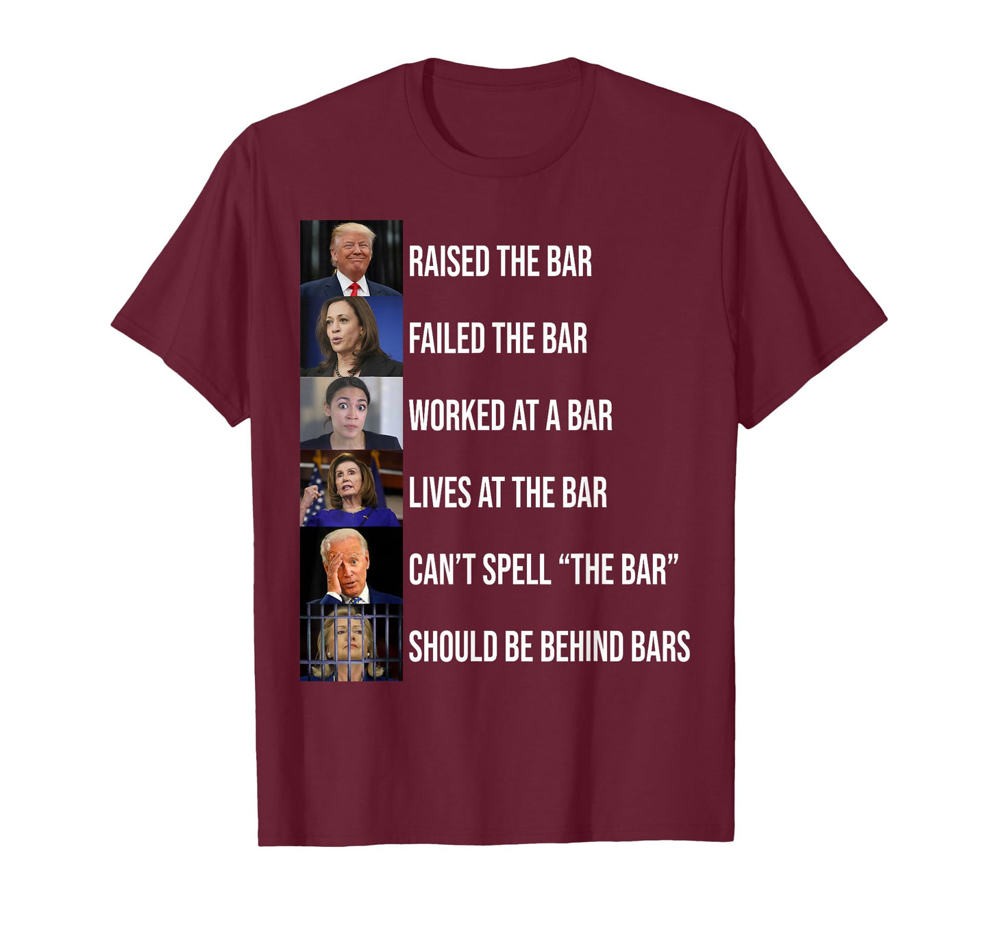 Trump Raised The Bar Failed The Bar T-Shirt