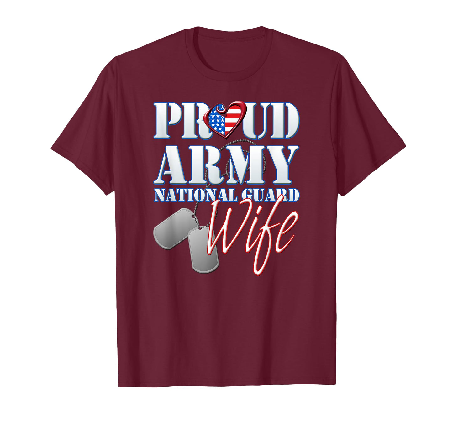 Proud Army National Guard Wife USA Heart Flag Shirt T-Shirt