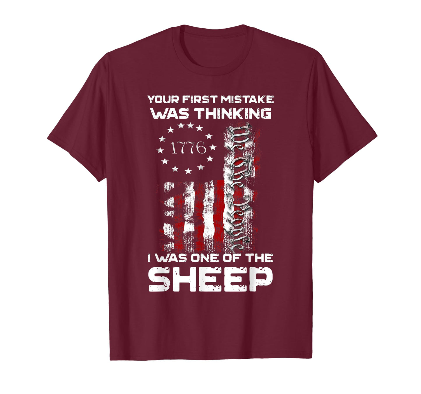 Your First Mistake Was Thinking I Was One Of The Sheep T-Shirt