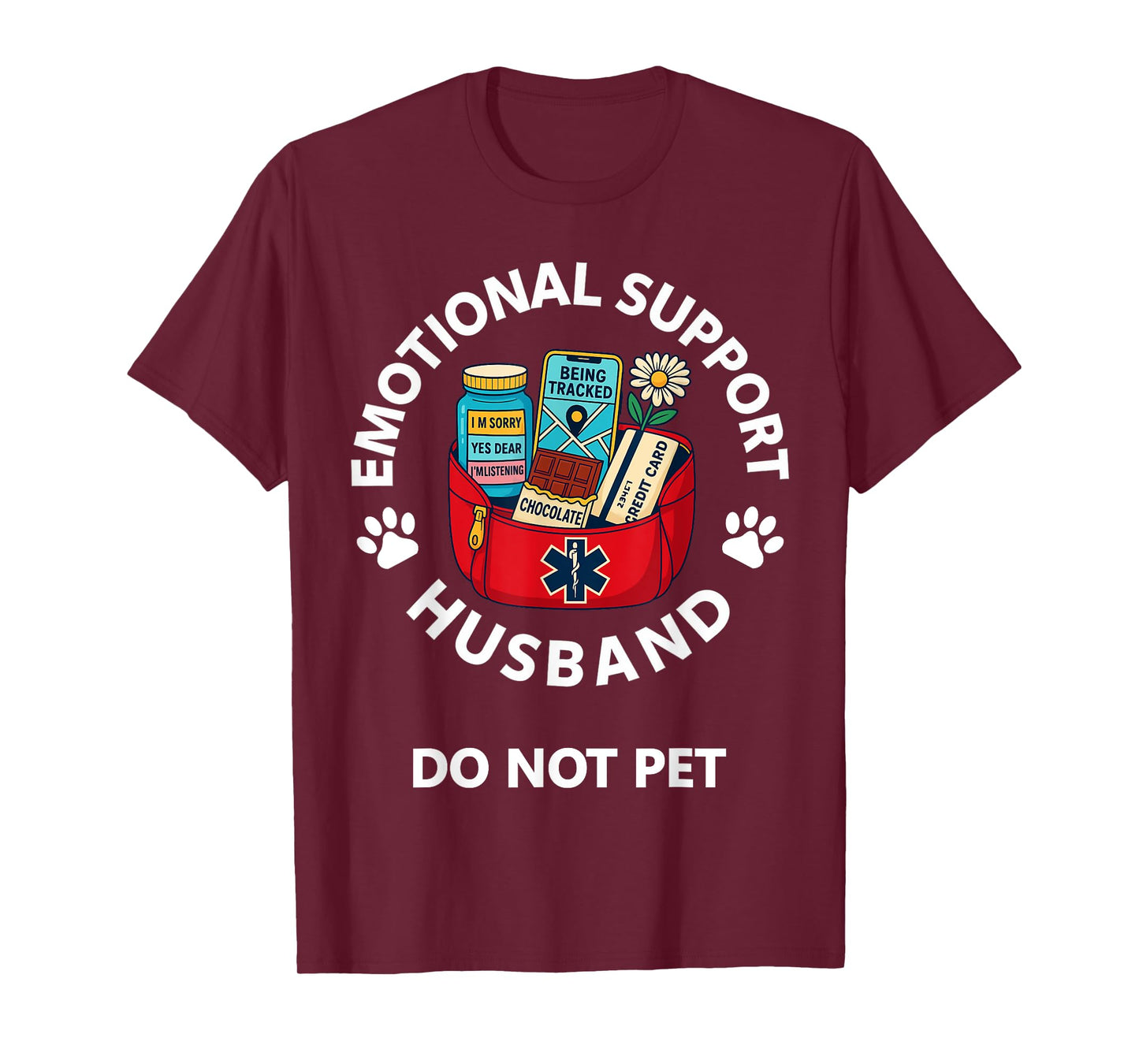 Emotional Support Husband Fully Equipped Funny Husband Gift T-Shirt