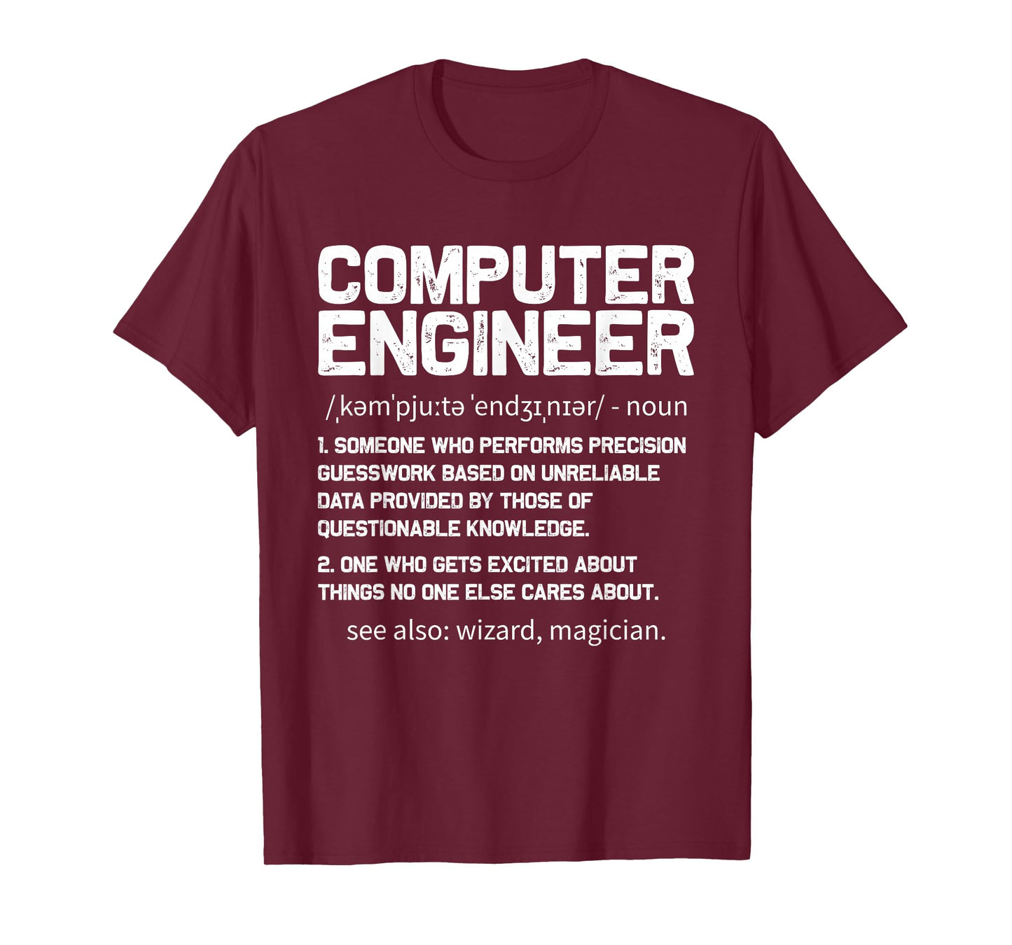 Computer Engineer Definition Design Computer Engineering T-Shirt