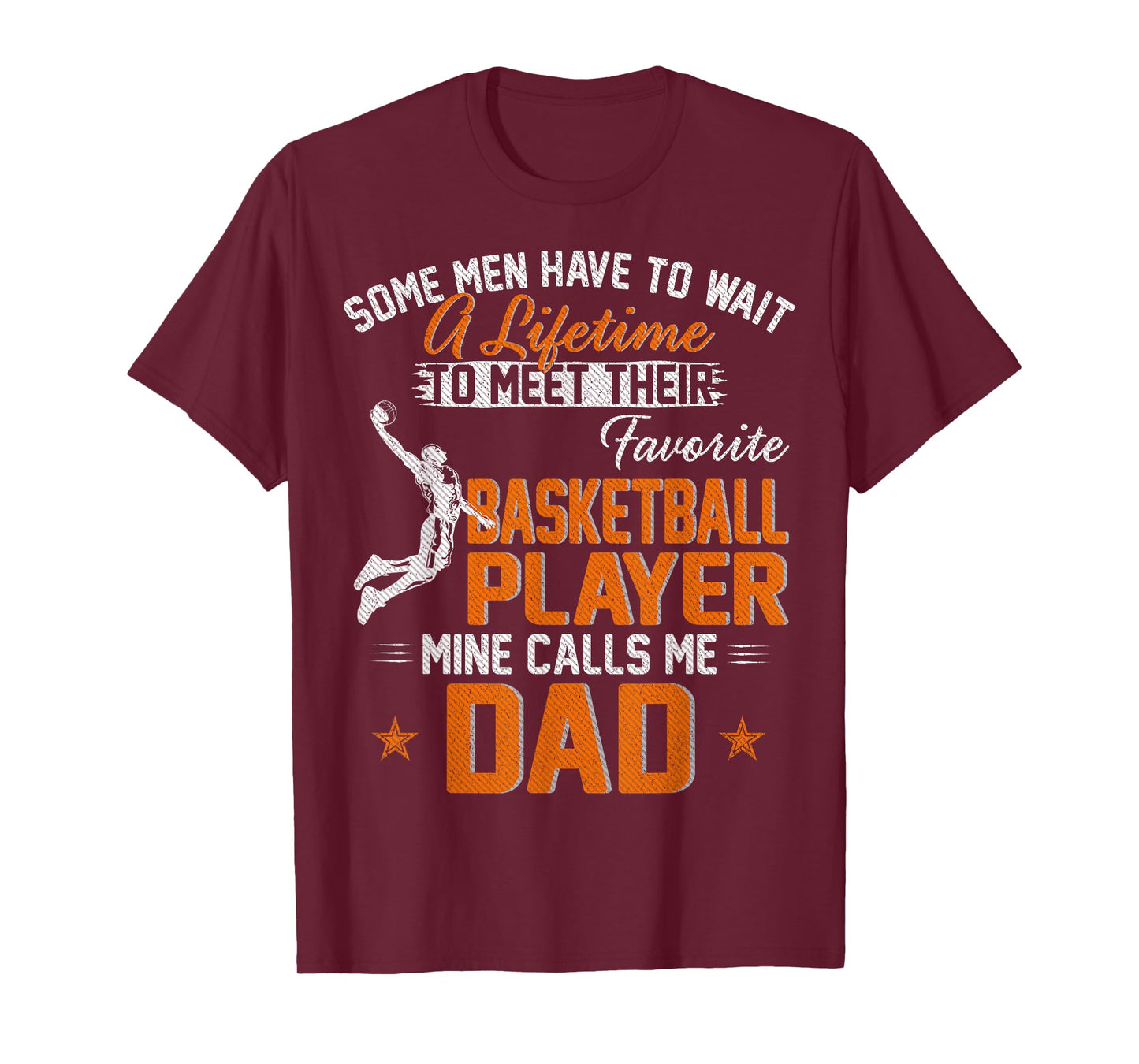 My Favorite Basketball Player Calls Me Dad Gift For Father T-Shirt
