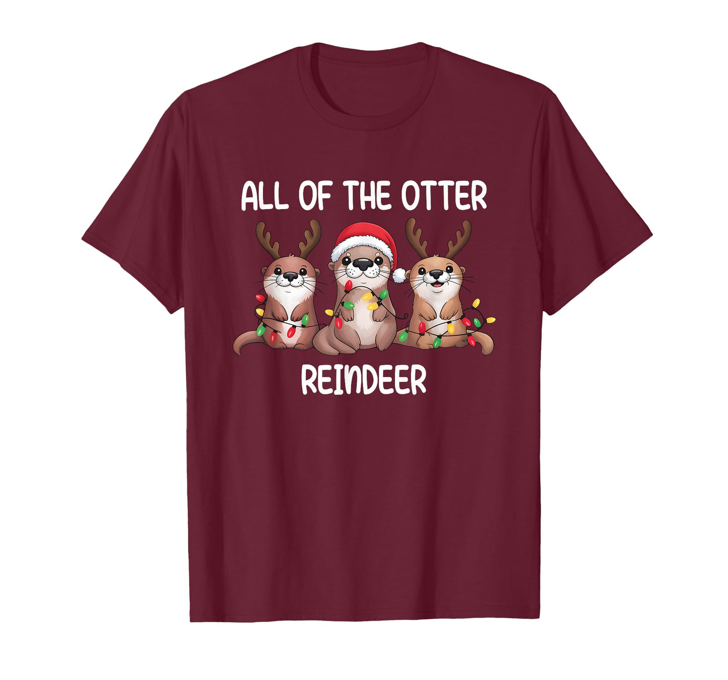 All of The Otter Reindeer Funny Christmas for Animals Lover T-Shirt