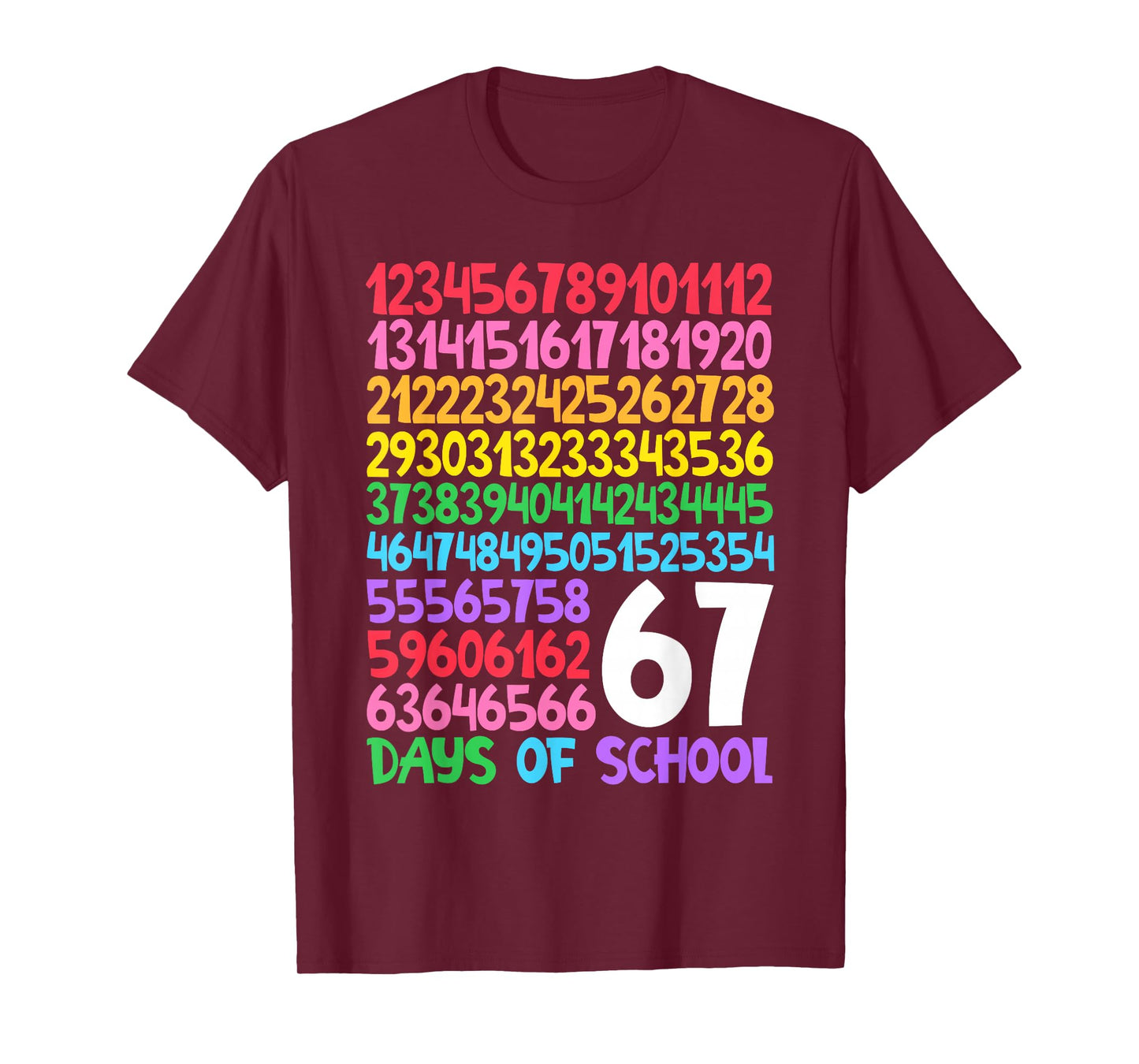 67th Day of School Teacher Kids 67 Math Number Six Seven T-Shirt