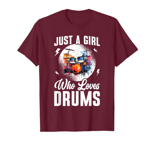 Just A Girl Who Loves Drums Drumstick Drumming Drummer T-Shirt