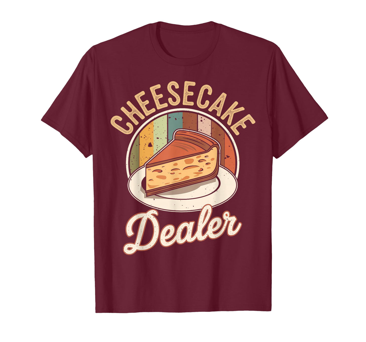 Cheesecake Dealer T-Shirt