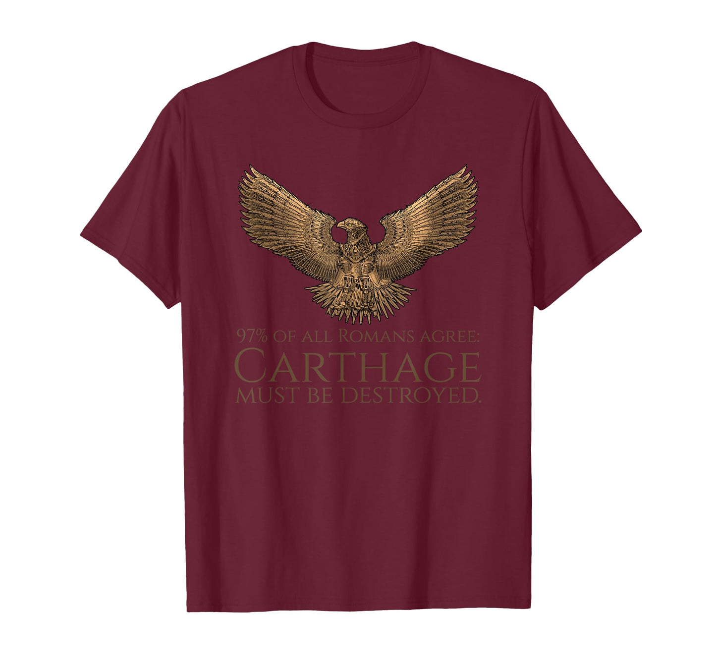 Ancient Rome Steampunk Eagle - Carthage Must Be Destroyed T-Shirt