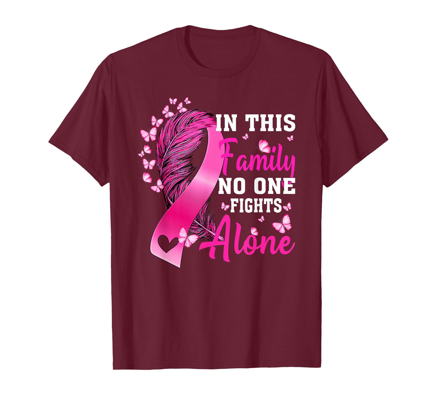 in This Family No One Fight Alone Breast Cancer Awareness T-Shirt