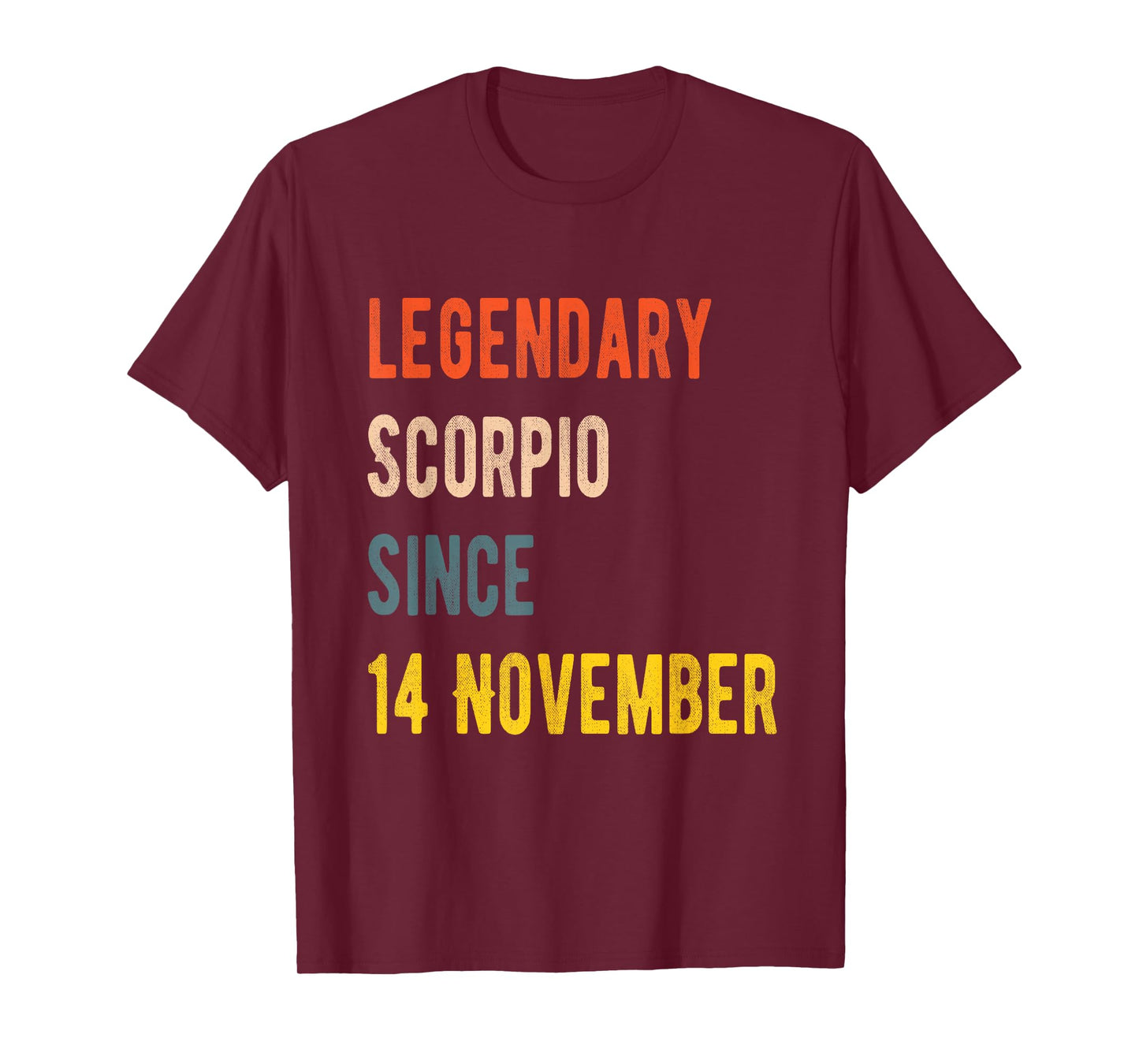 14 November Scorpio Legend Birthday T-Shirt
