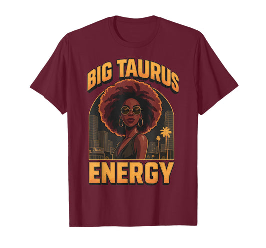 Big Taurus Energy T-Shirt