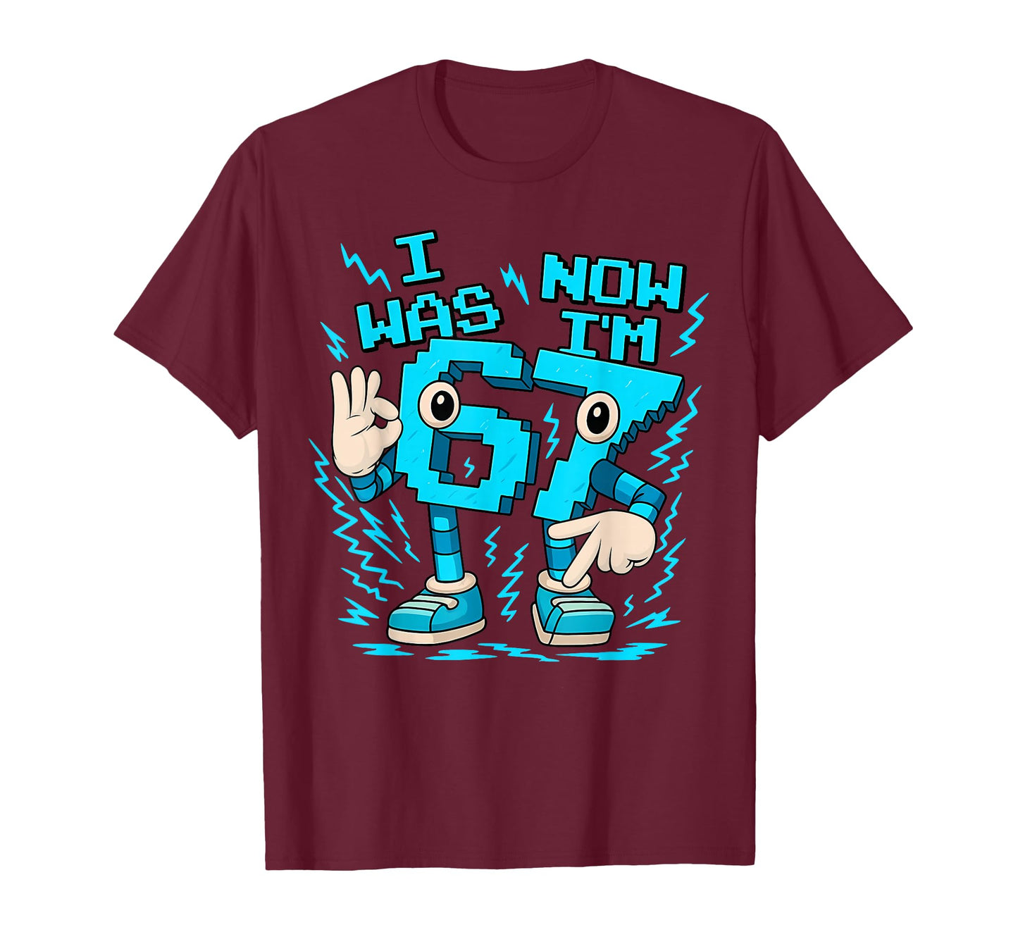 I was 6 Now I'm 7 67 Seven Year Old Birthday Girls Boys T-Shirt