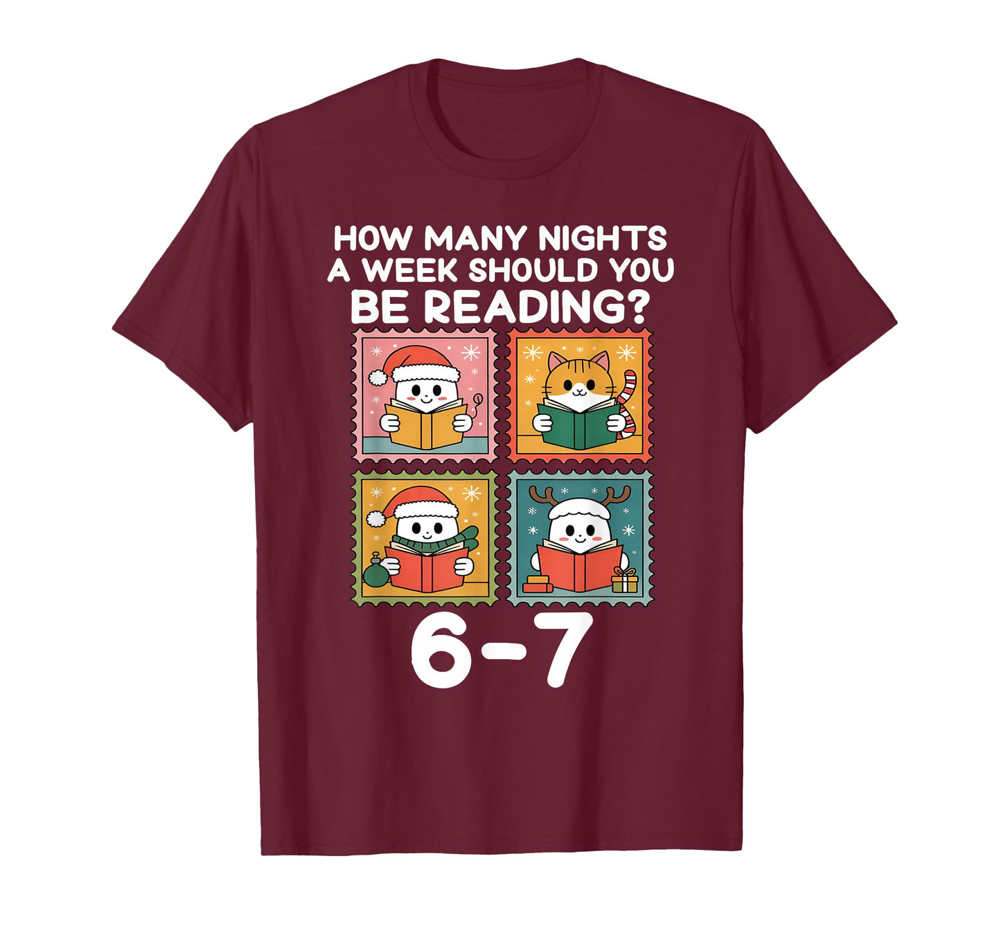 How Many Nights a Week Should You Be Reading 67 Meme Reader T-Shirt