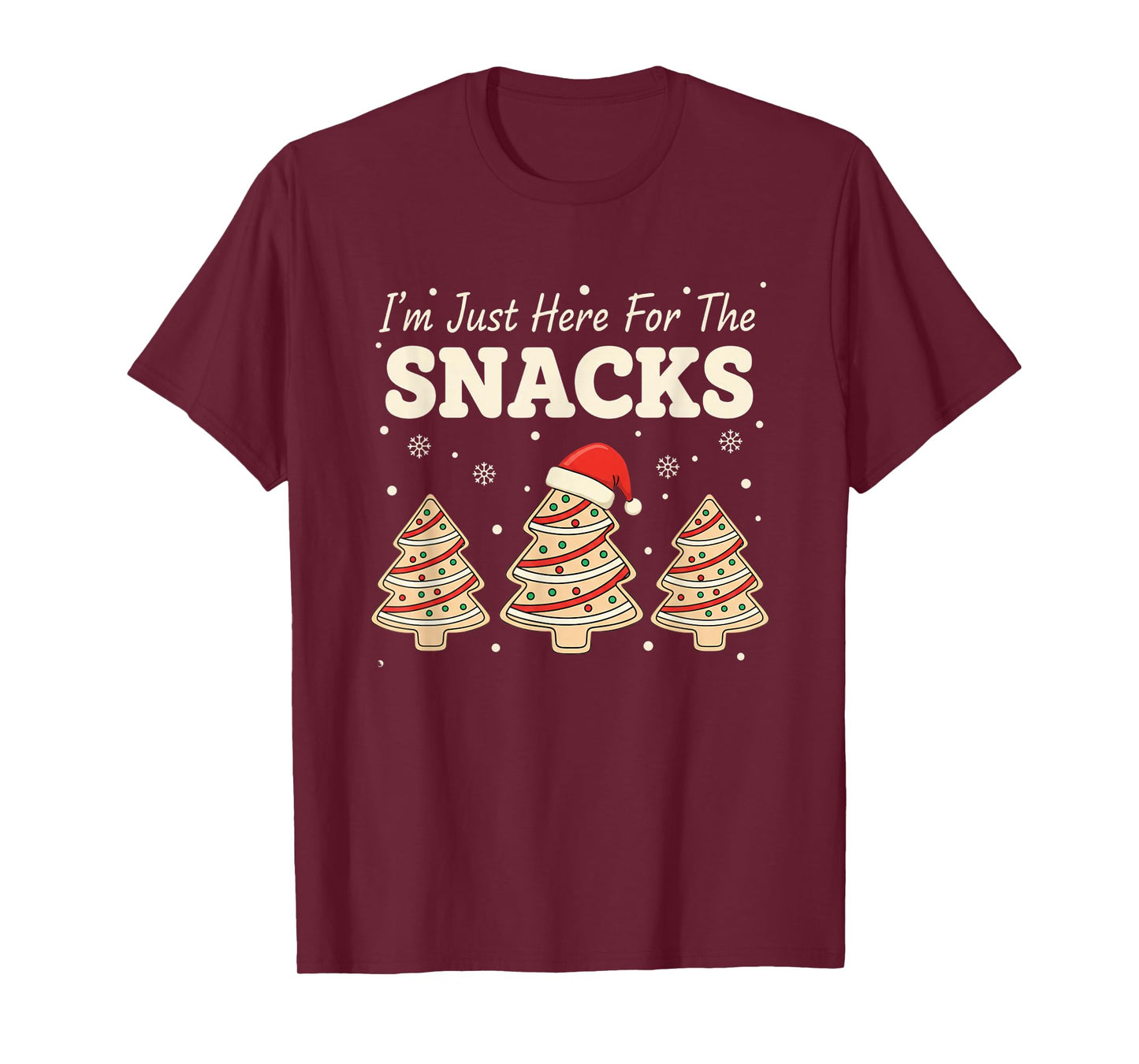 Baking I'm Just Here for The Snacks Christmas Cookies Cookie T-Shirt