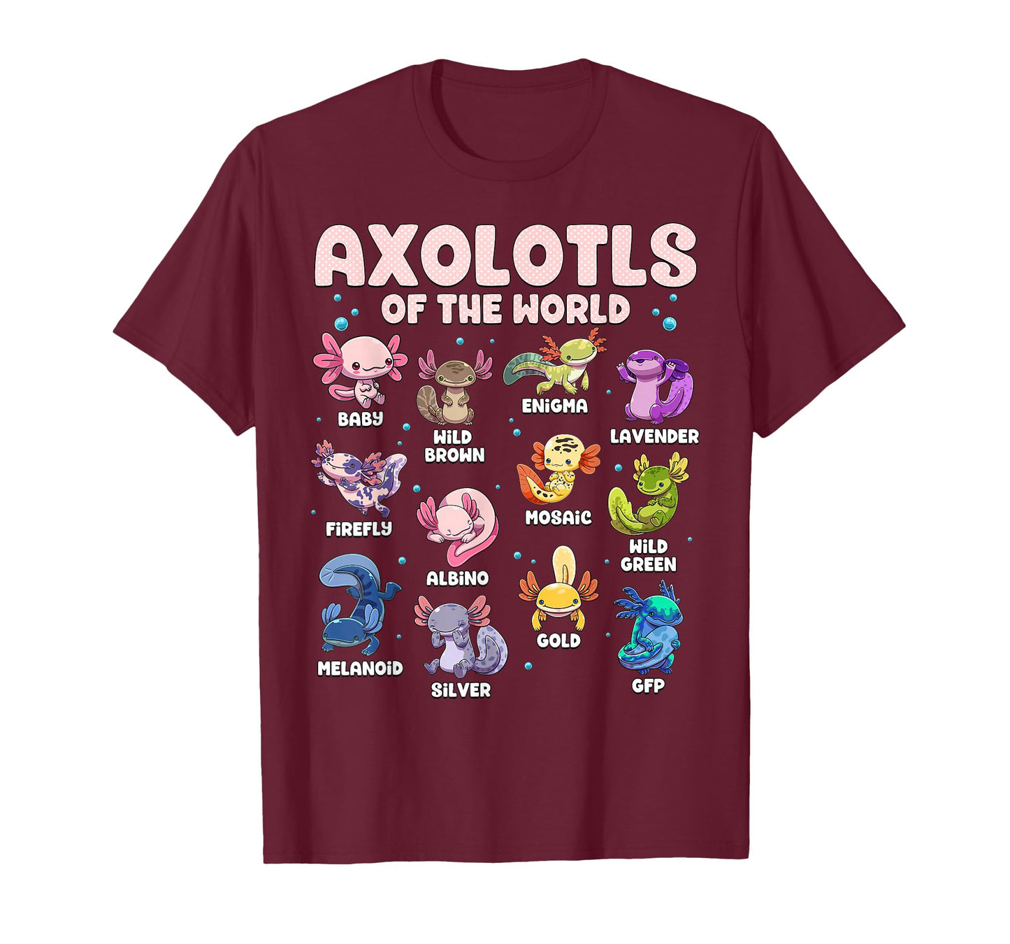 Axolotl Shirt Kawaii Axolotls of The World Types of Axolotls T-Shirt