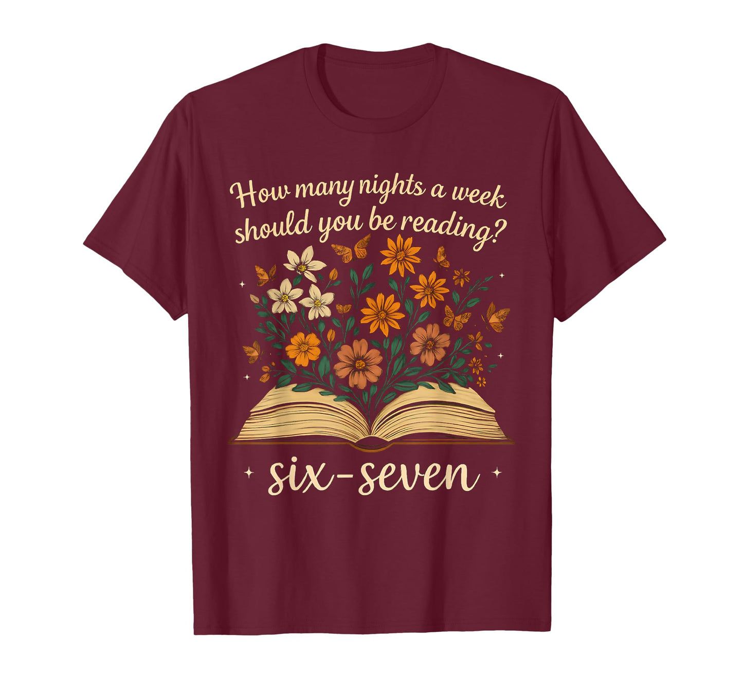 How Many Night A Week Should You Be Reading 67 Meme Floral T-Shirt