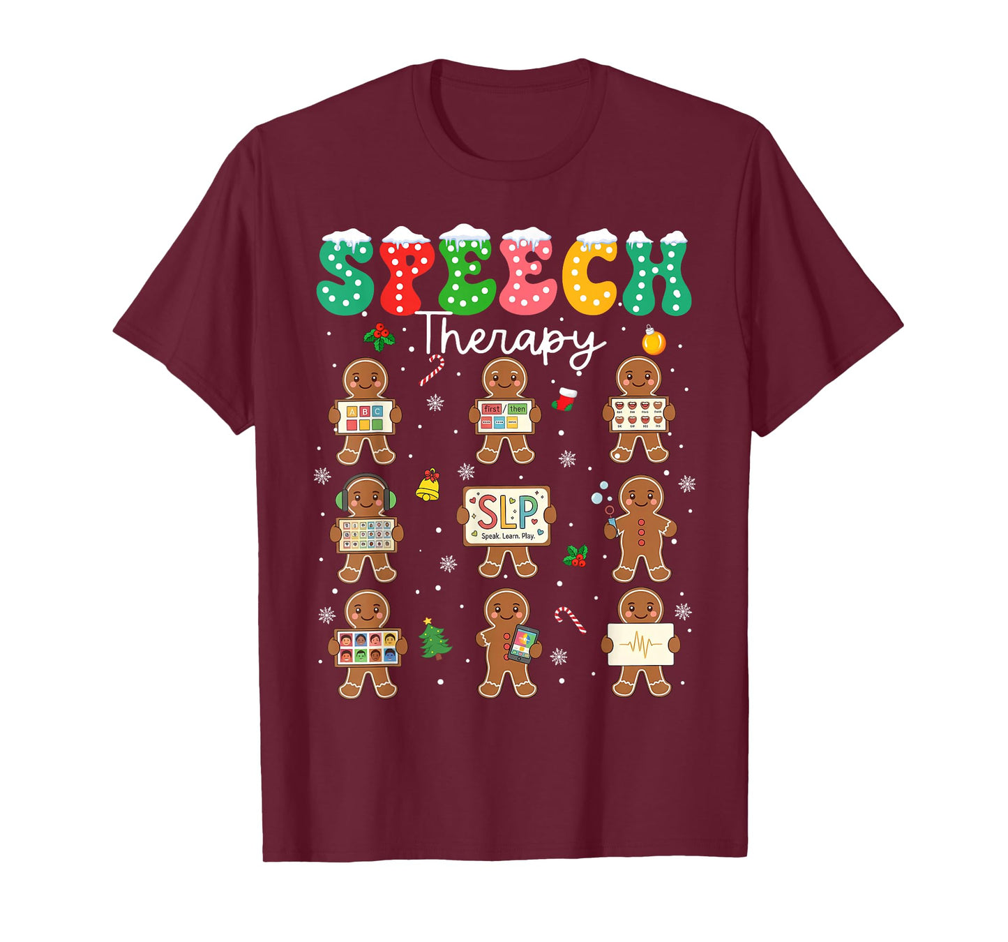 Speech Therapy Christmas SLP Therapy Cookies Gingerbread T-Shirt