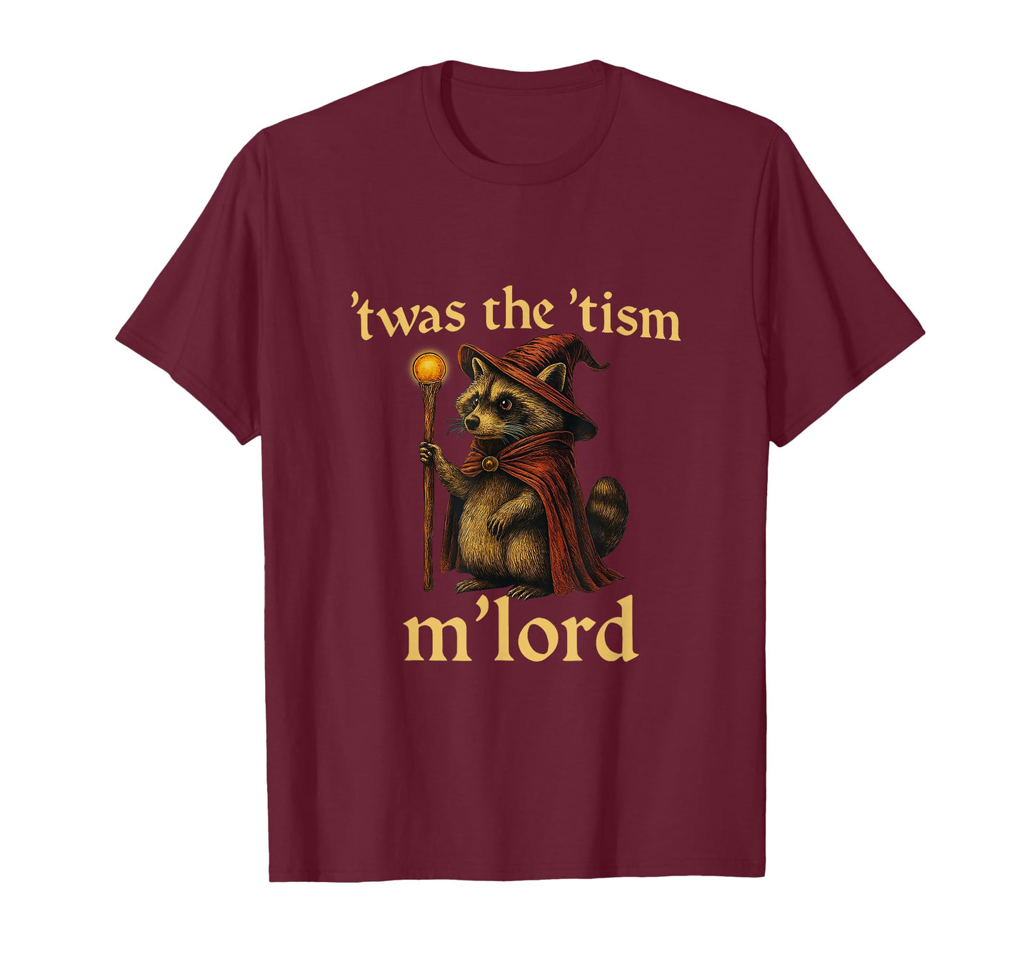 Retro 'TWAS The 'Tism M'Lord Funny Wizard Raccoon Autism Men T-Shirt