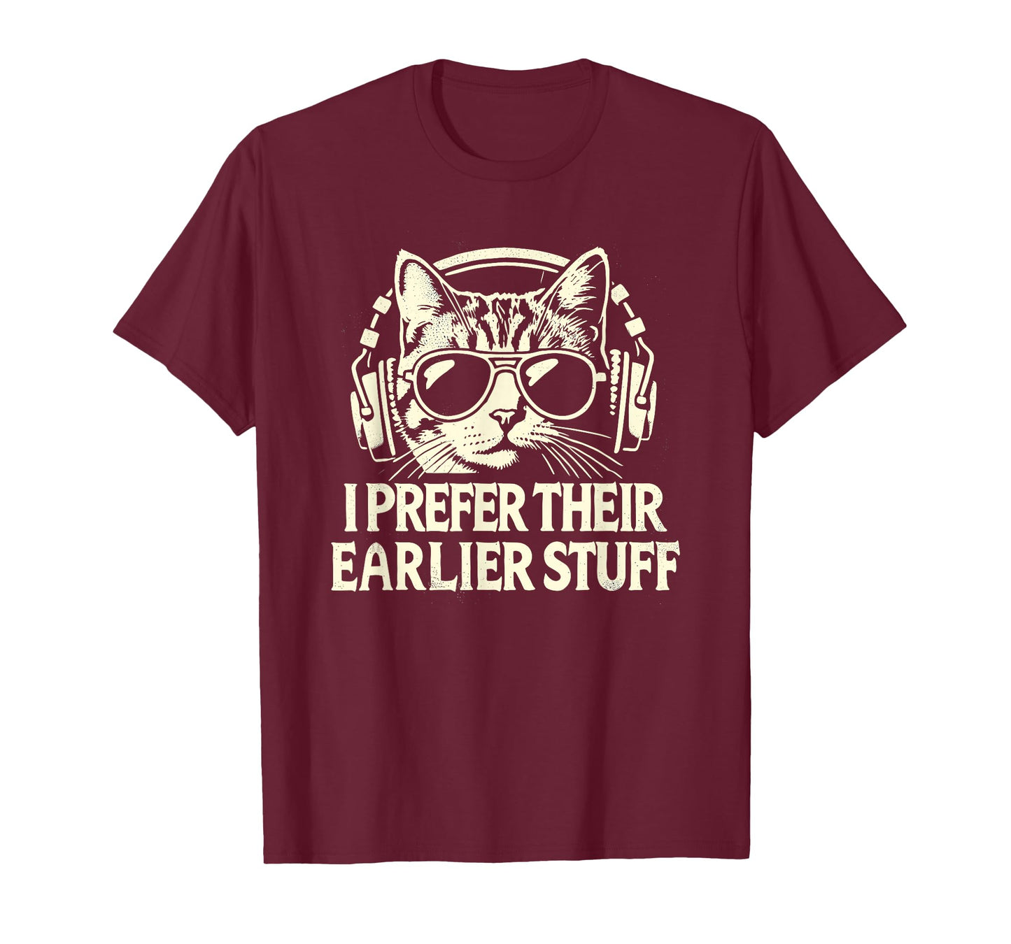 I Prefer Their Earlier Stuff Cat Festival Concert Music Band T-Shirt