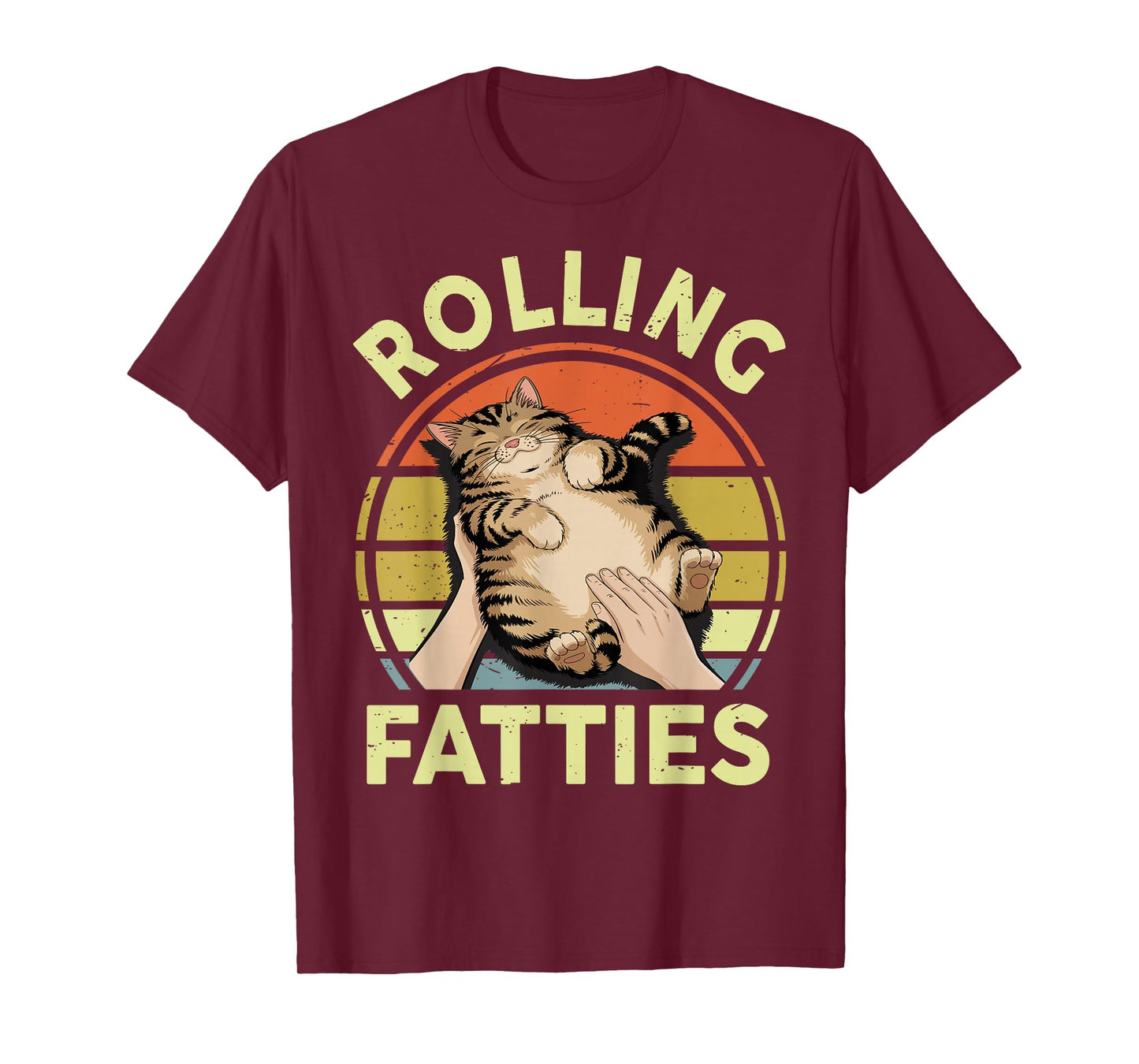 Tabby Cat Rolling Fatties Funny Cat Lover Gift Women Men T-Shirt