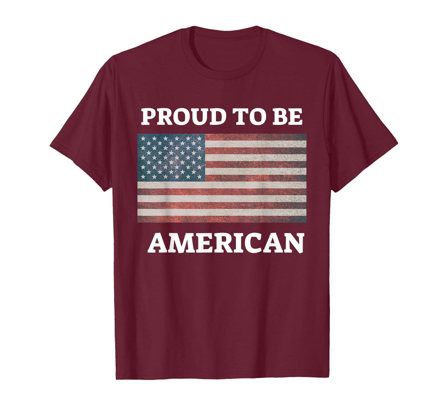 Patriotic USA Flag Proud To Be American Gift Citizen Veteran T-Shirt
