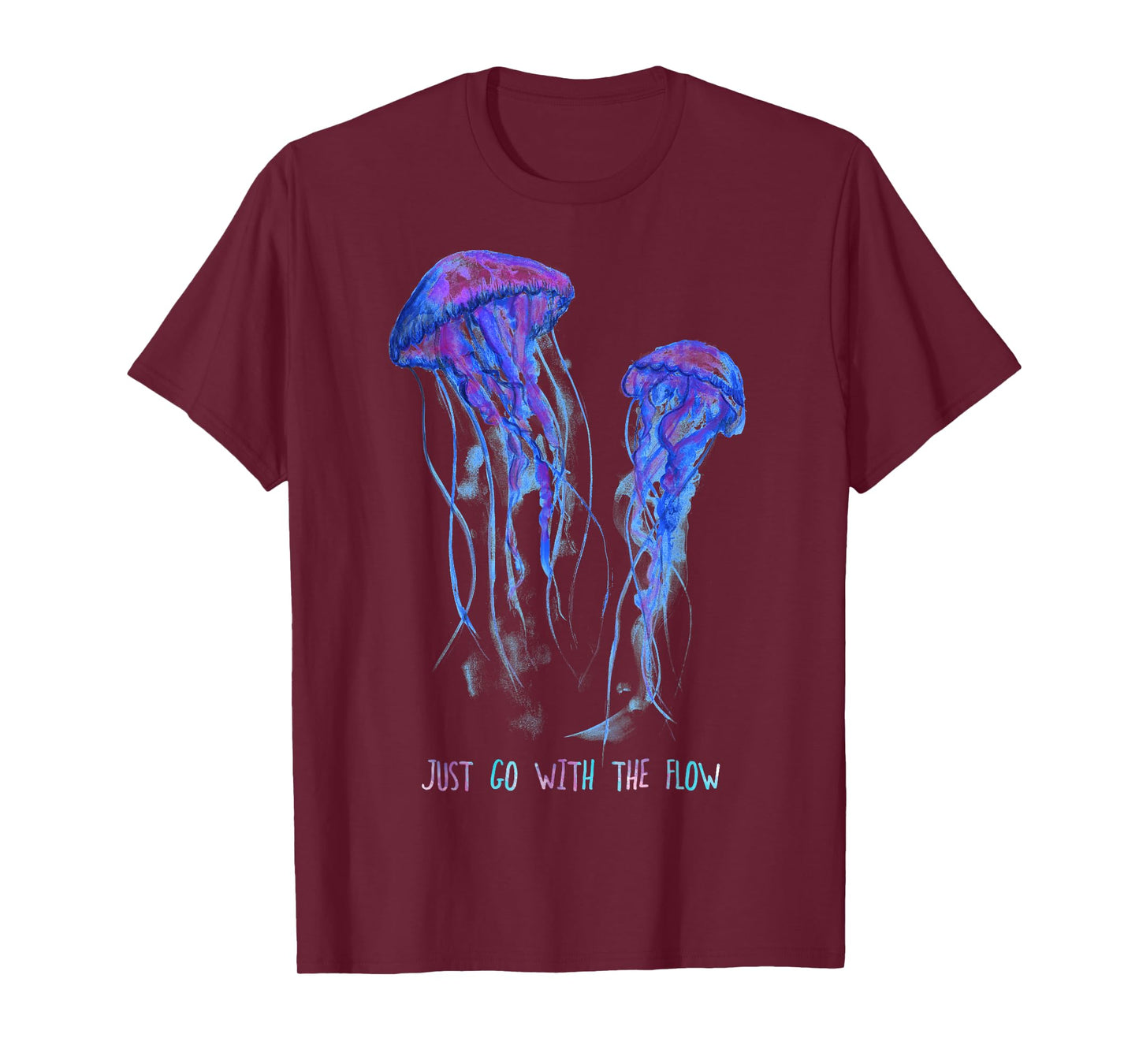 Awesome Cute Underwater Fish Sea Just Go with Flow Jellyfish T-Shirt