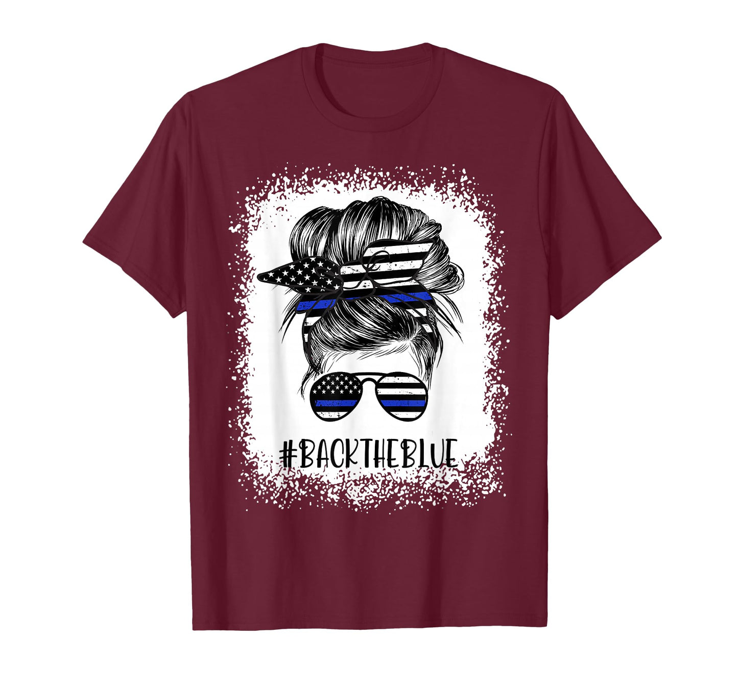 Back The Blue Bleached Messy Bun The Blue Line Flag T-Shirt Small
