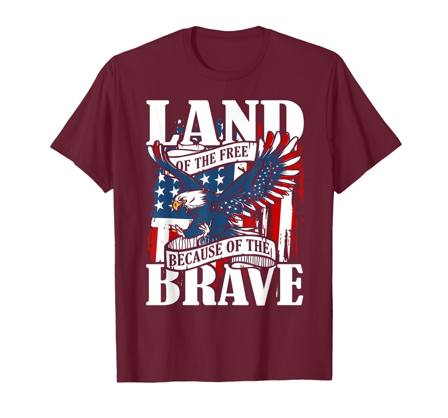 US Flag America Eagle Land of The Free Because of The Brave T-Shirt