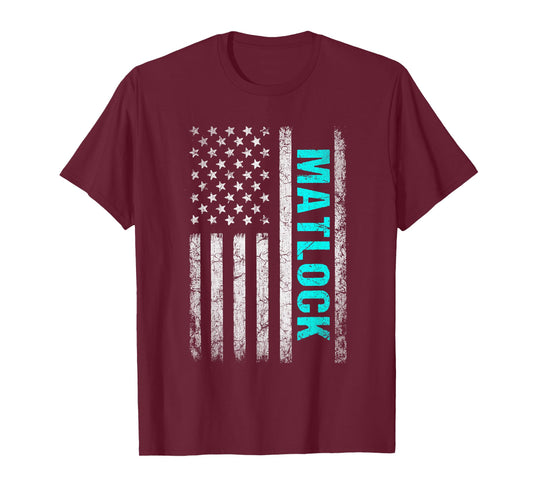 Matlock Name American Flag - Matlock Last Name T-Shirt