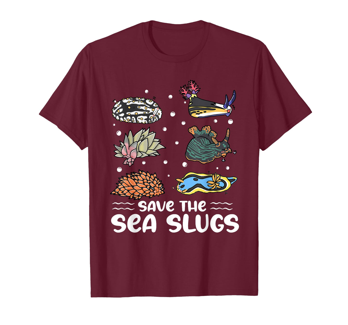 Save the sea slugs Design for a Sea Slug lover T-Shirt