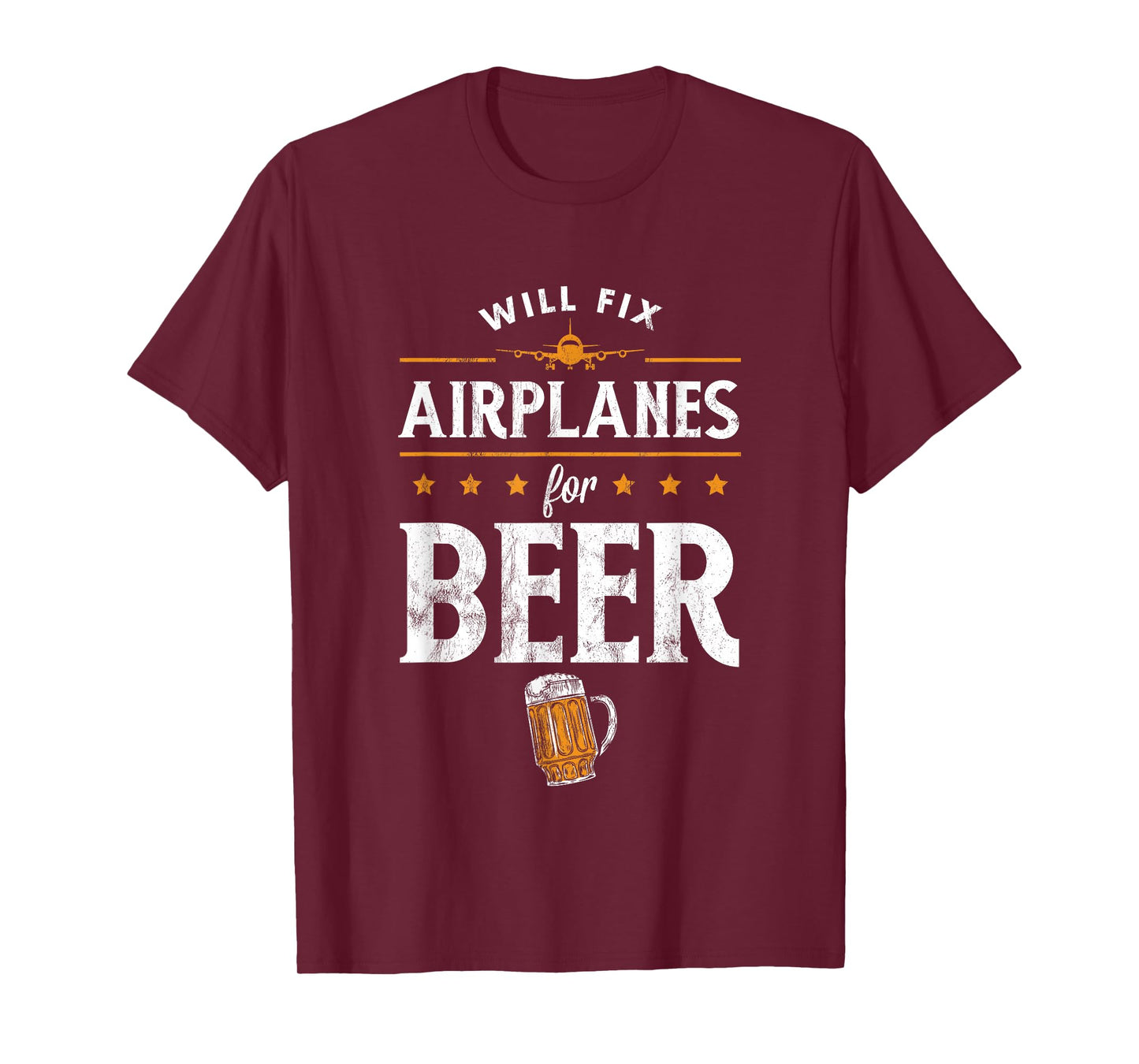 Aircraft Mechanic Will Fix Airplanes for Beer T-Shirt