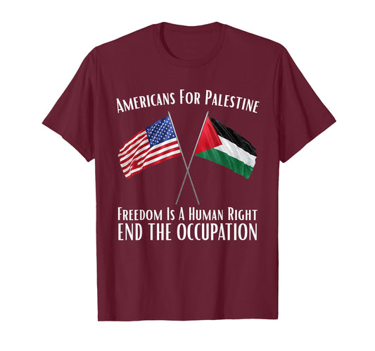 Americans for Palestine Freedom Liberation - End Occupation T-Shirt