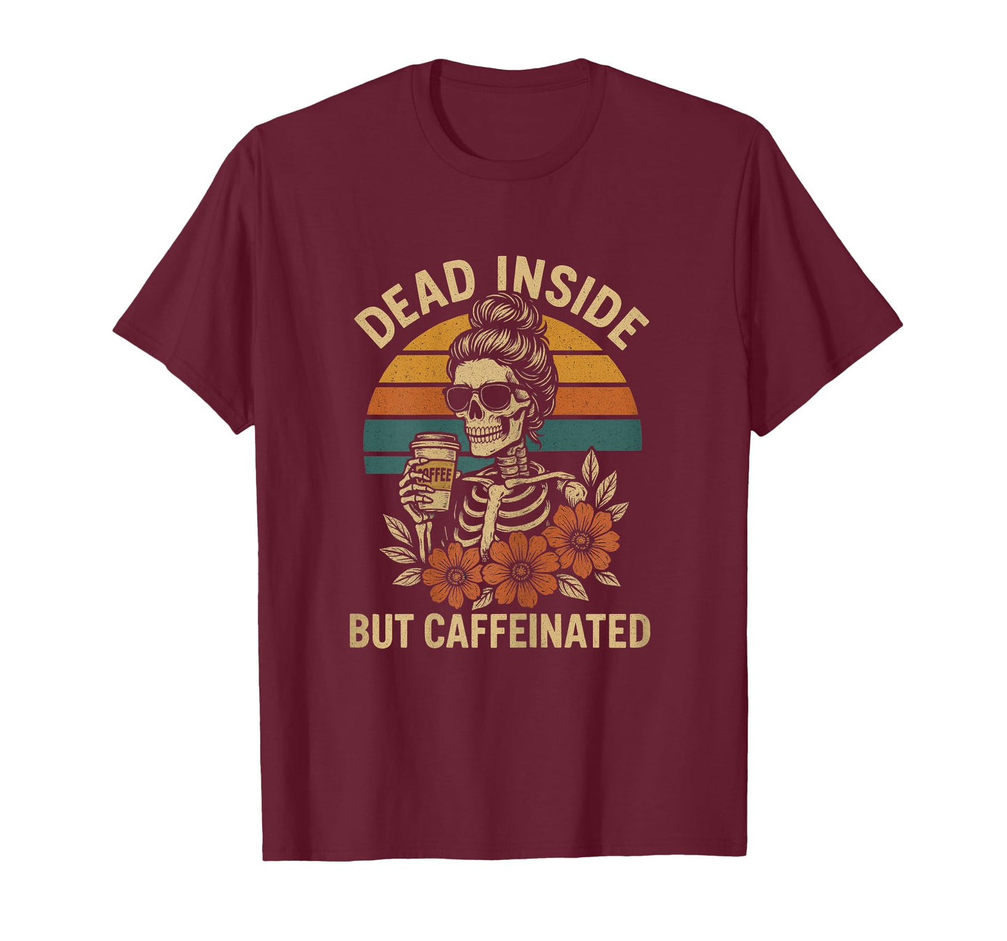 Dead Inside But Caffeinated Sarcastic Coffee Outfit for spoo T-Shirt