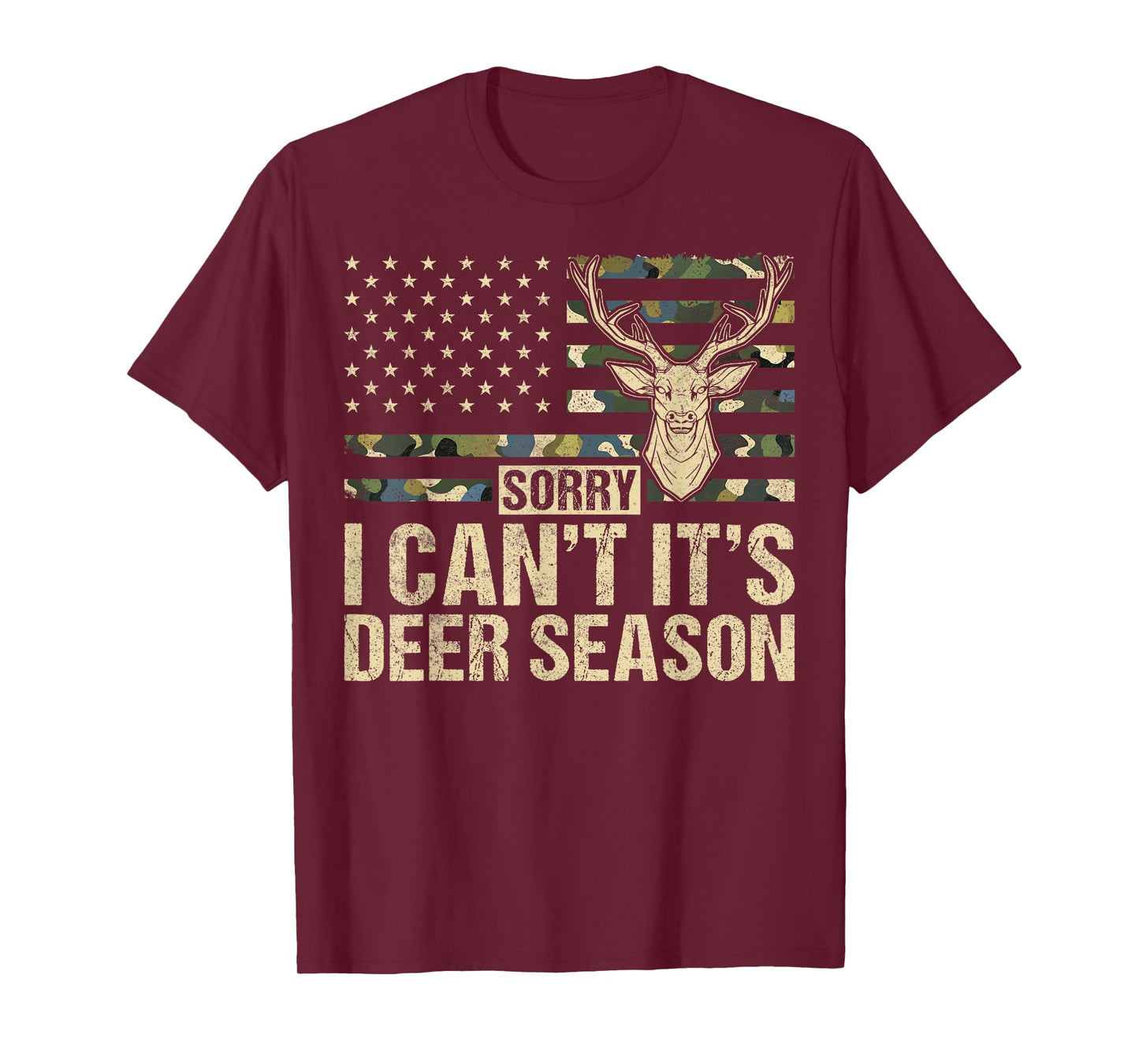 Sorry I Can't It's Deer Season Deer Hunting T-Shirt